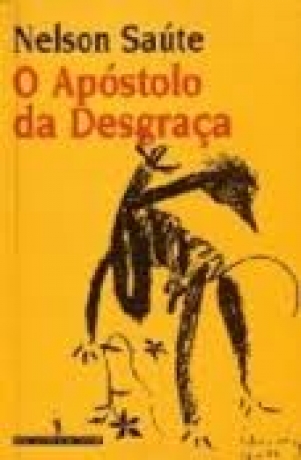 O Apóstolo Da Desgraça