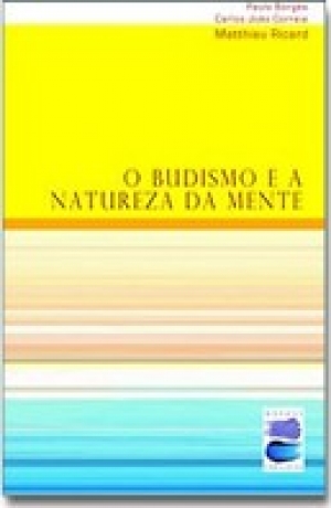 O Budismo E A Natureza Da Mente