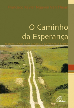 O Caminho Da Esperança