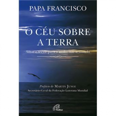 O Céu Sobre A Terra