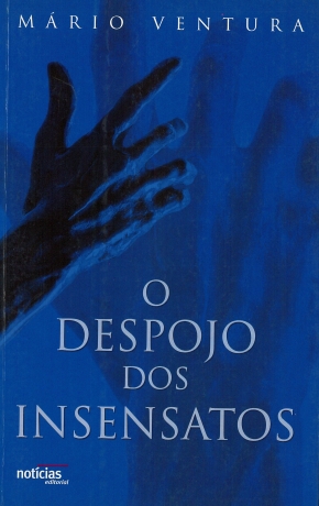 O Despojo Dos Insensatos