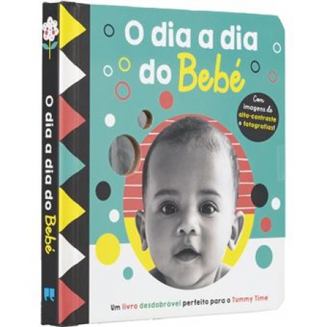 O Dia A Dia Do Bebé
