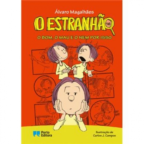 O Estranhão 16 - O Bom, O Mau E O Nem Por Isso