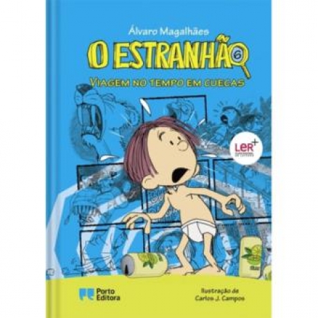 O Estranhão 6 - Viagem No Tempo Em Cuecas