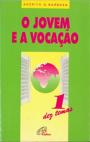O Jovem E A Vocação 1 Dez Temas