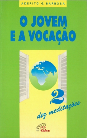 O Jovem E A Vocação 2 Dez Meditações