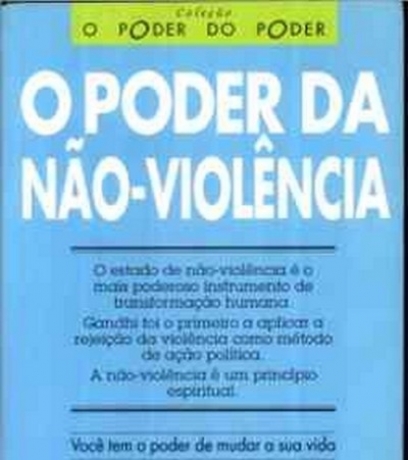 O Poder Da Não-Violência