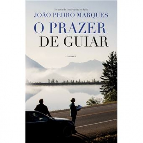 O Prazer De Guiar