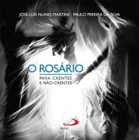 O Rosário Para Crentes E Não-Crentes