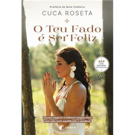 O Teu Fado É Ser Feliz