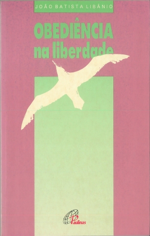 Obediência Na Liberdade