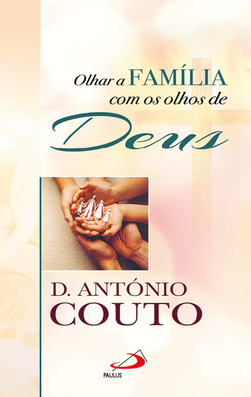 Olhar A Família Com Os Olhos De Deus