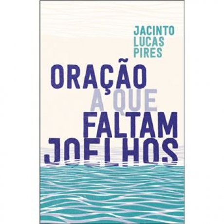 Oração A Que Faltam Joelhos