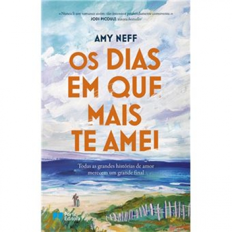 Os Dias Em Que Mais Te Amei