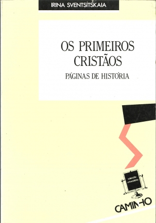 Os Primeiros Cristãos