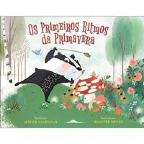 Os Primeiros Ritmos Da Primavera