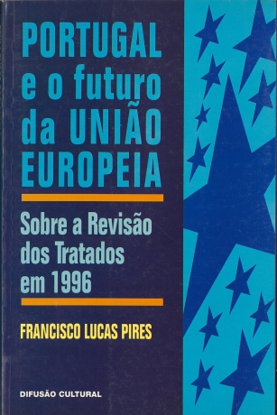 Portugal E O Futuro Da União Europeia