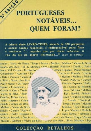 Portugueses Notaveis...Quem Foram?