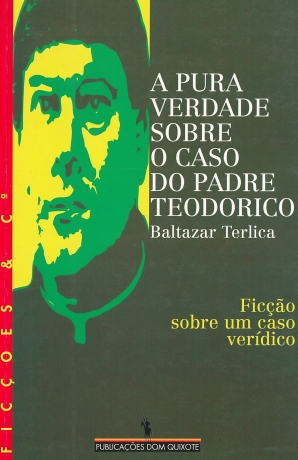 Pura Verdade Sobre O Caso Do Padre