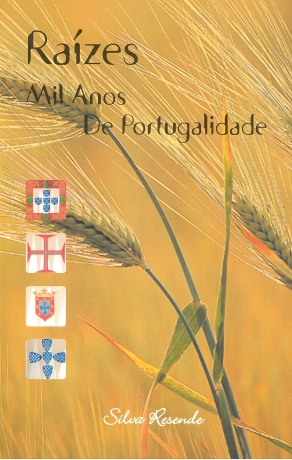 Raizes-Mil Anos De Portugalidade