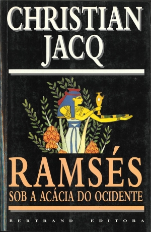 Ramsés: Sob A Acácia Do Ocidente - Vol.5