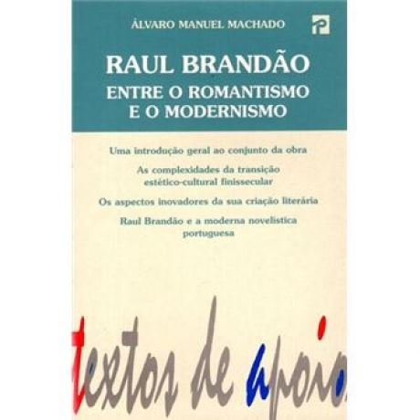 Raul Brandao Entre Romantismo E O