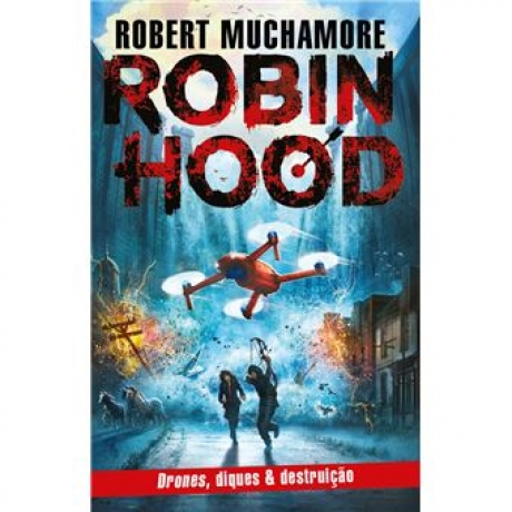 Robin Hood - Drones, Diques & Destruição