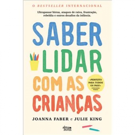 Saber Lidar Com As Crianças