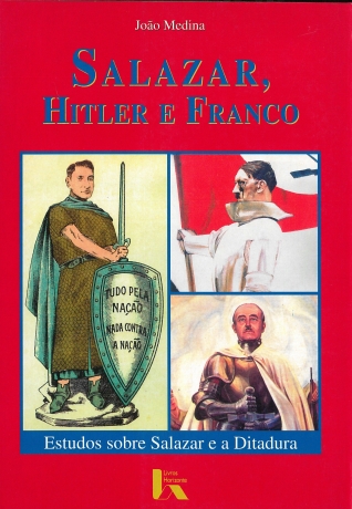 Salazar,Hitler E Franco