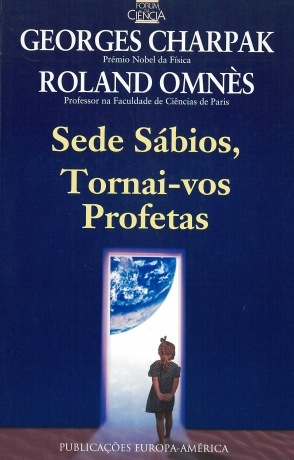 Sede Sabios,Tornai-Vos Profetas
