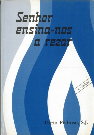 Senhor Ensina-Nos A Rezar