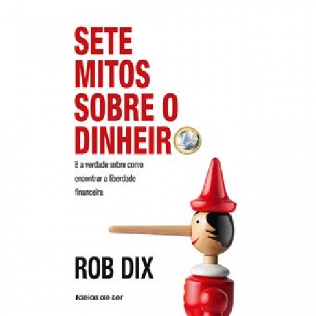 Sete Mitos Sobre O Dinheiro