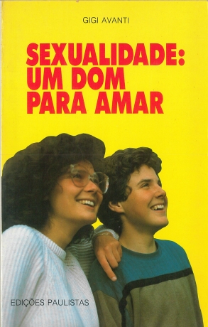 Sexualidade:Um Dom P/Amar