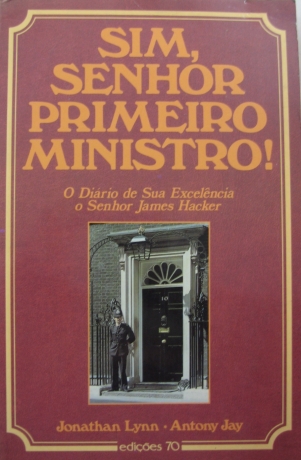 Sim, Senhor Primeiro Ministro!