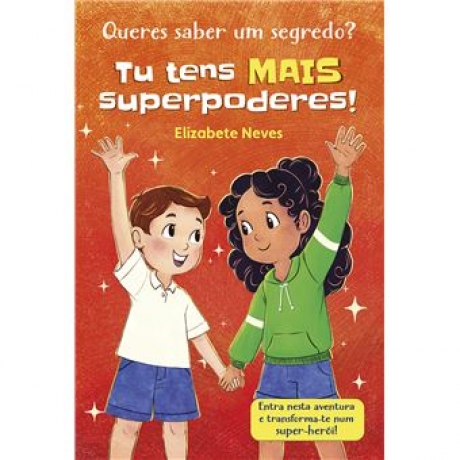 Tu Tens Mais Superpoderes!