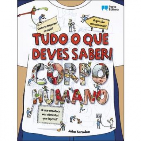 Tudo Que Deves Saber! Corpo Humano