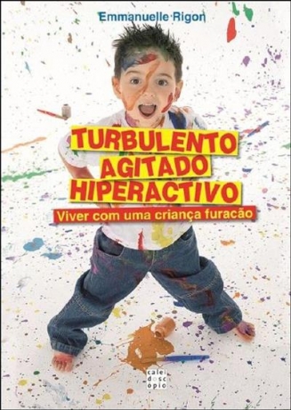 Turbulento Agitado Hiperactivo