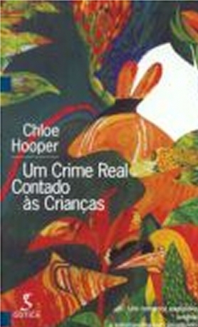 Um Crime Real Contado As Crianças