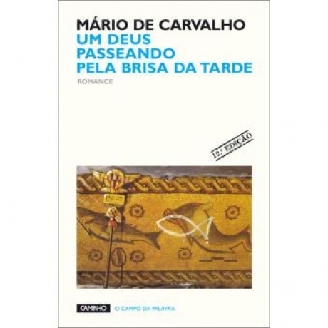 Um Deus Passeando Pela Brisa Da Tarde