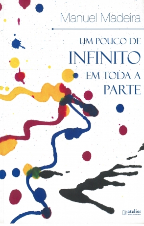 Um Pouco De Infinito Em Toda A Parte
