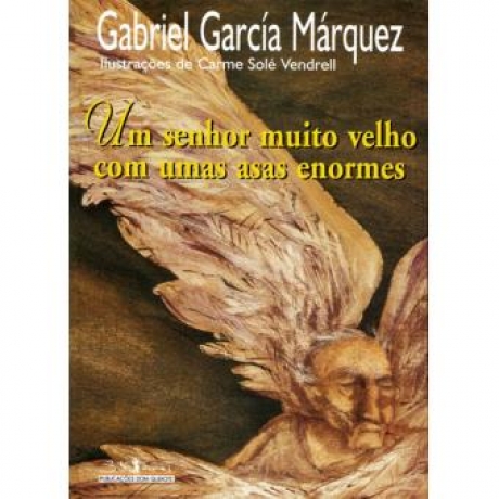 Um Sr. Muito Velho C/Umas Enormes Asas
