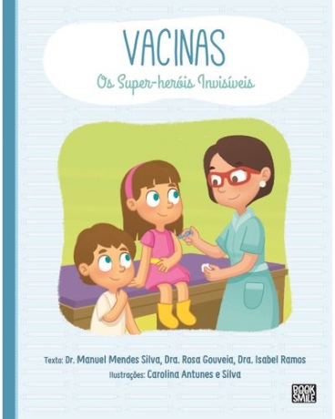 Vacinas - Os Super-Heróis Invisíveis