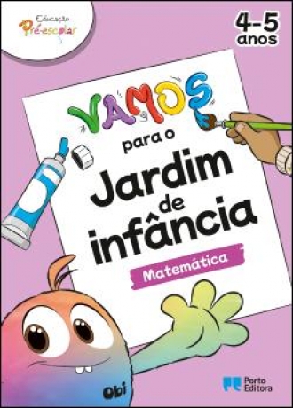 Vamos Para O Jardim De Infância - Matemática 4/5