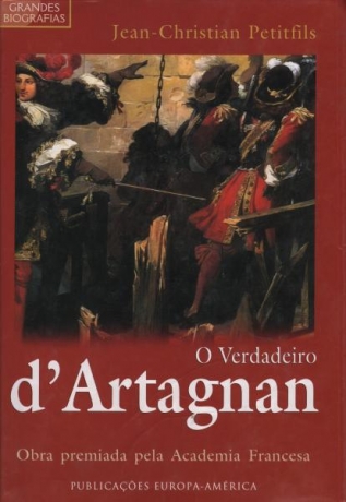 O Verdadeiro D\'Artagnan