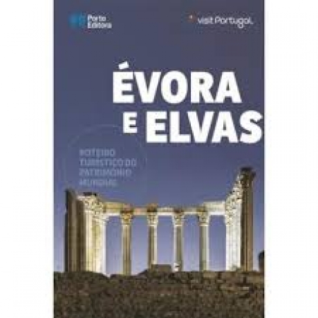 Évora E Elvas - Roteiro Turístico Património